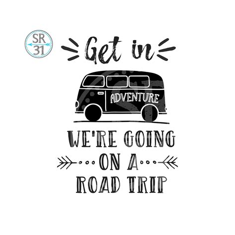 Road Trip Sublimation Get In We Are Going On A Trip Png Etsy In 2023