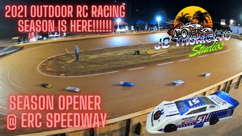 2021 Rc Dirt Oval Outdoor Racing Season Opener At Erc 215 Street