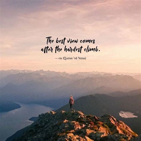 The Best View Comes After The Hardest Climb Via Ifttt2oebhyi