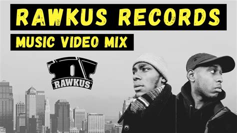 Rawkus Records Music Videos Mix Youtube