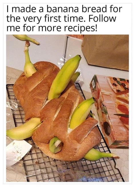 Check spelling or type a new query. Funny Banana bread recipe | Stupid funny, Funny memes, Funny