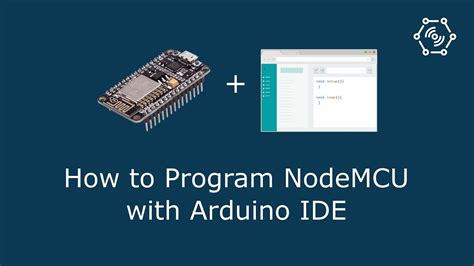 How To Program Nodemcu With Arduino Ide Youtube
