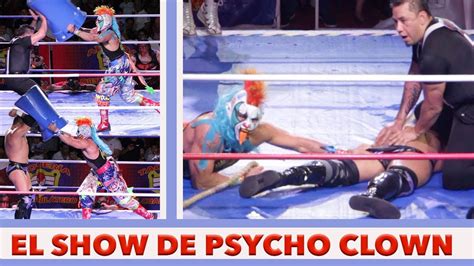 El Show De Psycho Clown Youtube