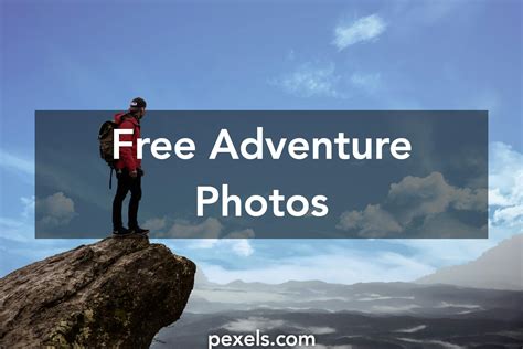 Free Stock Photos Of Adventure · Pexels