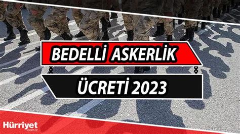 Bedell Askerl K Cret A Iklandi Temmuz Aral K Bedelli Creti Ne