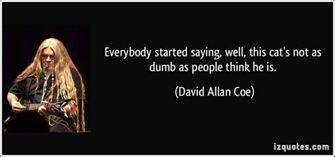 david allan coes quotes famous    sualci quotes