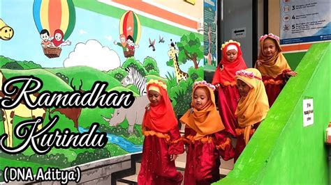 Ramadhan Kurindu Dna Aditya Cover Video Lirik Youtube