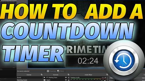 Obs Studio How To Add A Countdown Timer Or Counter For Twitch Or