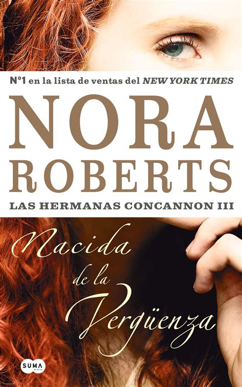Nora Roberts Nacida De La Vergënza Impresionante Y El último De Las