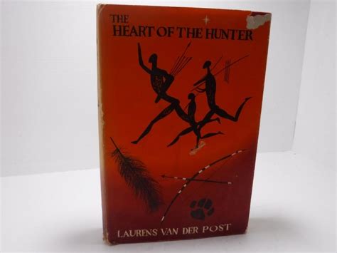 The Heart Of The Hunter By Laurens Van Der Post Good Hardcover 1961