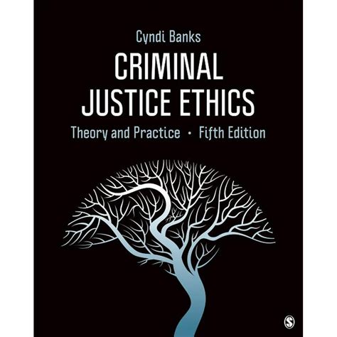 Criminal Justice Ethics Theory And Practice Edition 5 Paperback