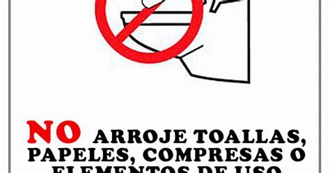 NO-ARROJAR-COMPRESAS-AL-INODORO.gif | Letreros | Pinterest | Letreros