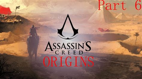 Assassins Creed Origins Walkthrough Gameplay Part No Commentary