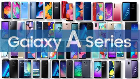 Samsung Galaxy A Series All Phones 2014 2020 Youtube