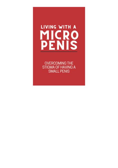 Epub Read Living With A Micro Penis Overcoming The Stigma Of Having A