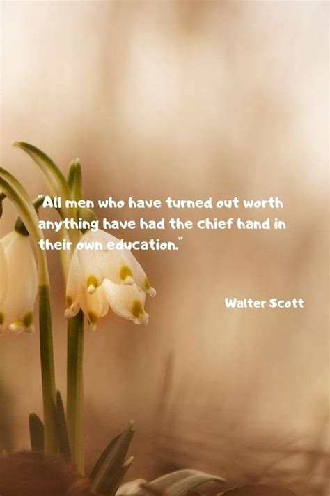 All Men Who Have Turned Out Worth Anything Have Had The Chief Hand In