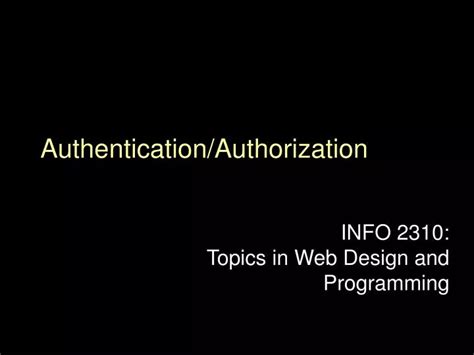Ppt Authentication Authorization Powerpoint Presentation Free