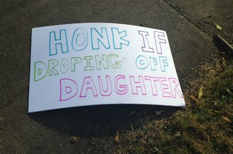 Honk If Droping Off Daughter Sad Weird College Sex Banners Across America