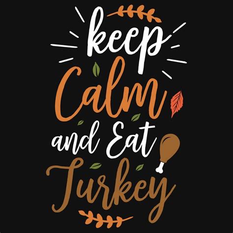 premium vector keep calm and eat turkey thanksgiving day typography tshirt design