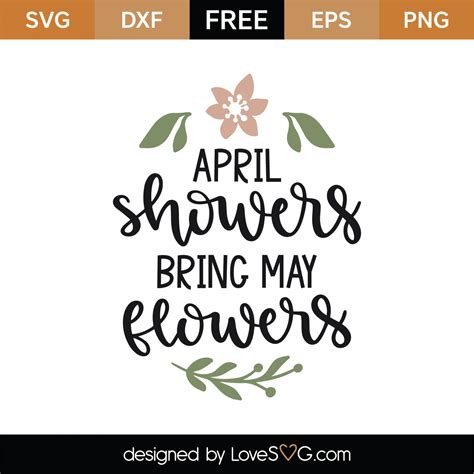 Free April Showers Bring May Flowers Svg Cut File