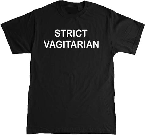 Rock Scythe Adult Strict Vagitarian Funny T Shirt Amazon Ca Clothing
