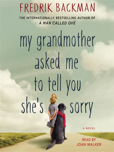 My Grandmother Asked Me To Tell You Shes Sorry Online Media Of Northern Illinois Libraries