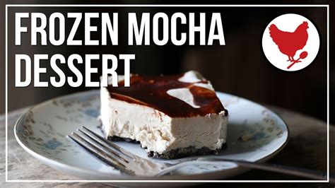 Frozen Mocha Dessert Cosmopolitan Cornbread Kitchen Youtube