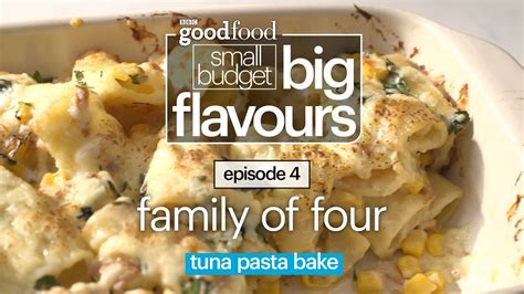 Cheesy tuna pasta with peas. Tuna pasta bake - Small Budget, Big Flavours - BBC Good ...