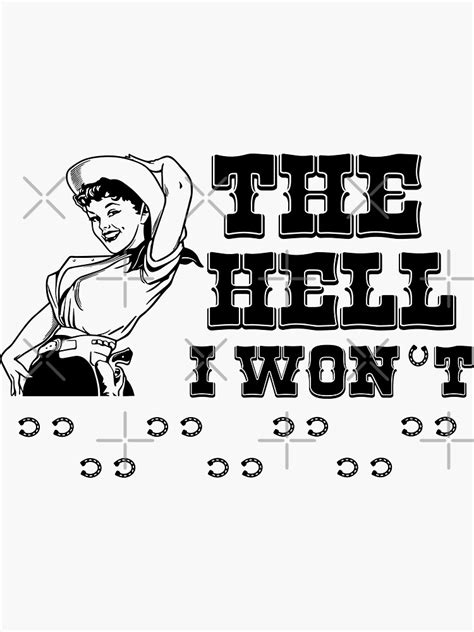 the hell i wont cowgirl western 70s cowgirl vintage cowgirl cowgirl retro vintage style