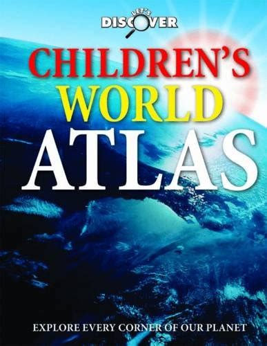 Childrens World Atlas Lets Discover Igloo Books 9781848176485