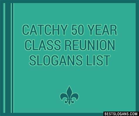 30 Catchy 50 Year Class Reunion Slogans List Taglines Phrases