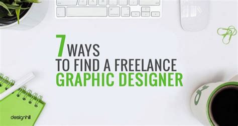 7 Ways To Find A Freelance Graphic Designer