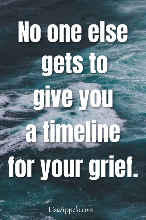 Get Over Grief No One Else Gets To Give You A Timeline For Your Grief