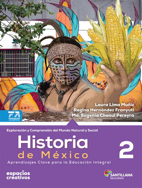 La Historia De México 2 Conoce El Pasado Increíble ¡imprescindible