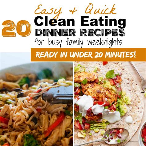 Check spelling or type a new query. 20 EASY CLEAN EATING DINNER RECIPES FOR BUSY WEEKNIGHTS ...