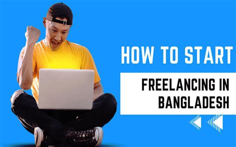 How To Become A Freelancer In Bangladesh With No Prior Experience