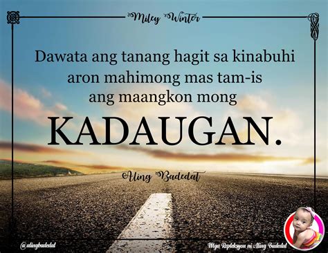 Life Inspiration Tagalog Filipino Bisaya Bisaya Quotes Patama