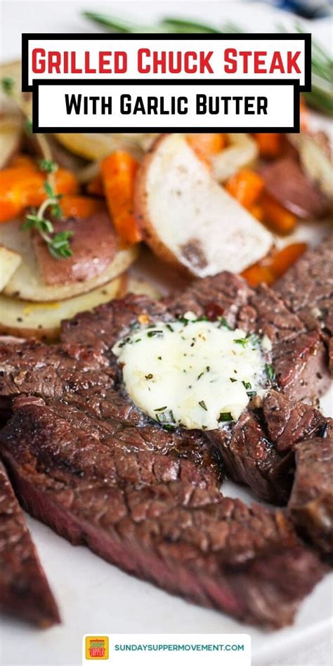 Mu recipes# steak1 lbs beef. Grilled Chuck Steak with Garlic Butter | Chuck steak ...