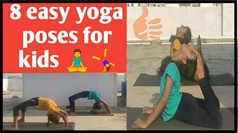 8 Easy Yoga Poses For Kidskids Yoga Youtube