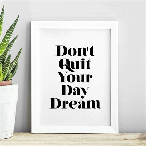 Dont Quit Your Daydream Dpb0170874p8