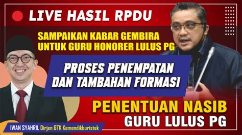 🔴resmi Sebuah Kabar Gembira Bagi Guru Lulus Pg Hasil Rpdu Dgn