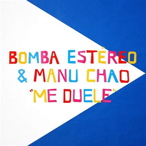 Bomba Estéreo Y Manu Chao Lanzan Nuevo Sencillo “me Duele” Metro Puerto Rico