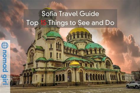 Sofia Travel Guide Top 15 Things To See And Do