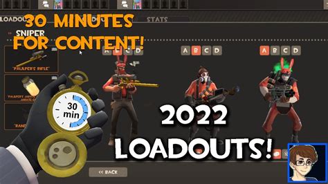 2022 Loadouts For Tf2 30 Minutes For Content Youtube