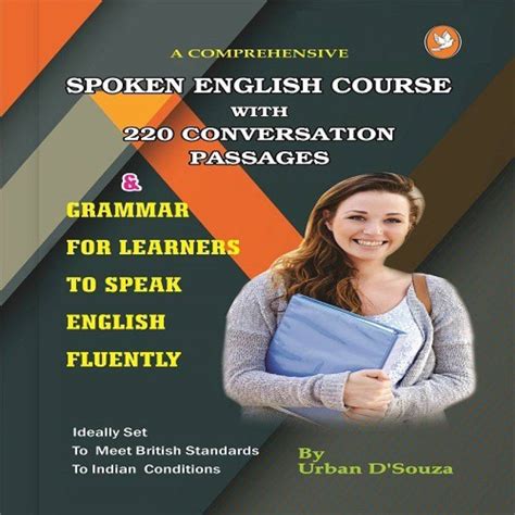 A Comprehensive Spoken English Course With 220 Conversation Passages