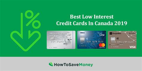 Some low interest credit cards come with a 0% introductory rate while others have a low, ongoing rate. Best Low Interest Credit Cards In Canada 2019 | How To Save Money