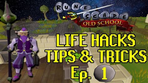 Best OSRS Life Hacks & Tips + Tricks Ep. 1 - YouTube