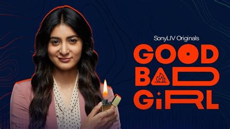 Good Bad Girl Review सच क्या है झूठ क्या दोनों के बीच झूलती एक लड़की की डार्क कहानी Good