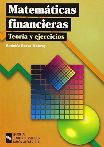 Matemáticas financieras teoría y ejercicios Bravo Monroy Rodolfo AbeBooks