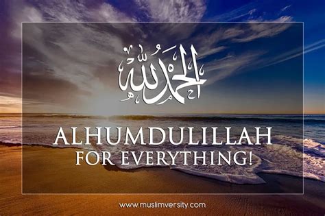 Meaning Of Alhamdulillah A Complete Guide To Gratitude 2024